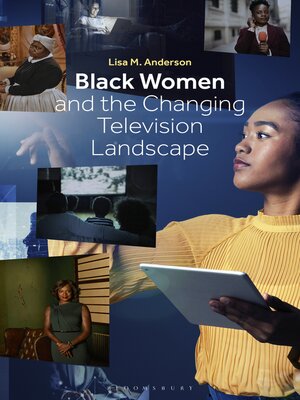 cover image of Black Women and the Changing Television Landscape